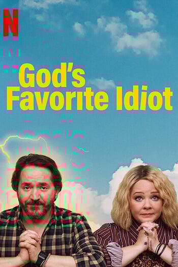 God's Favorite Idiot June 2022 Poster