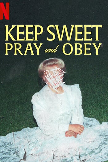Keep Sweet, Pray and Obey Poster June 2022